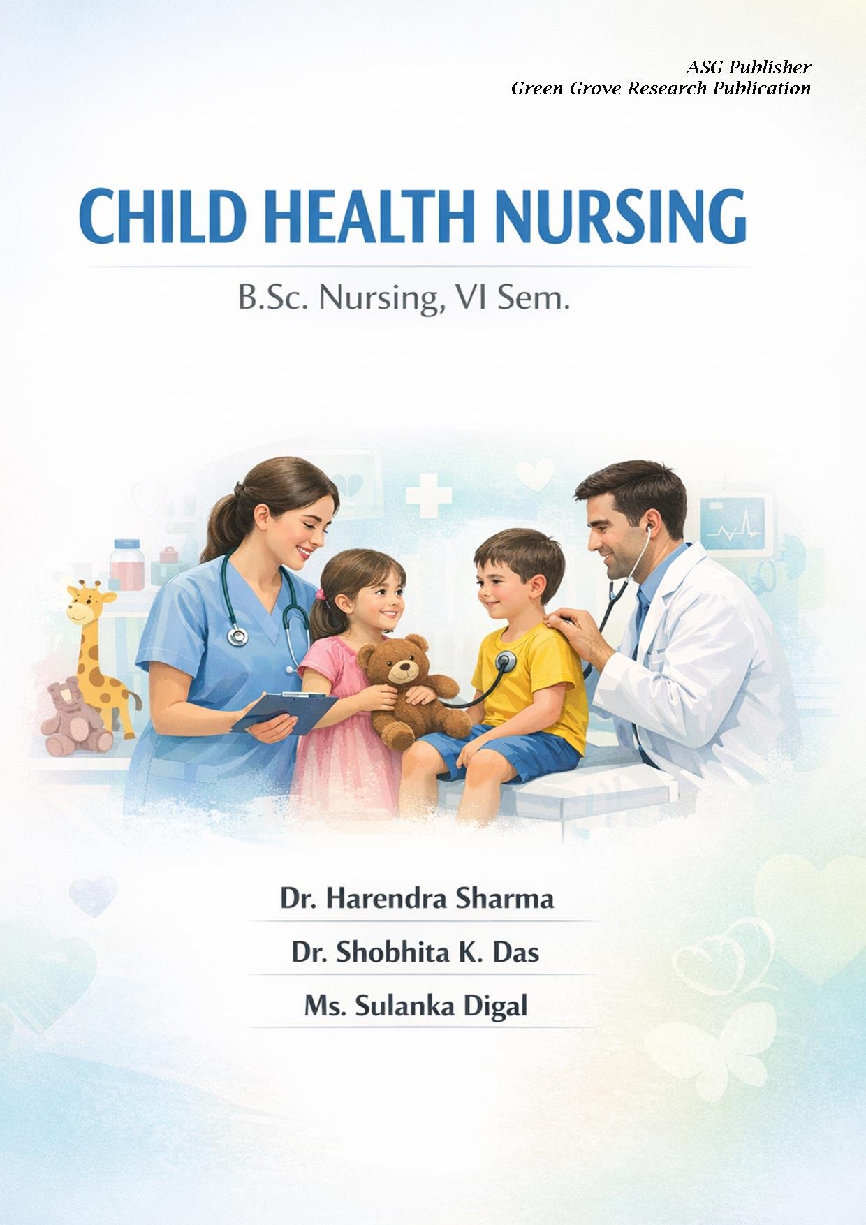 Child Health Nursing B.Sc.  Nursing, VI Sem. 
